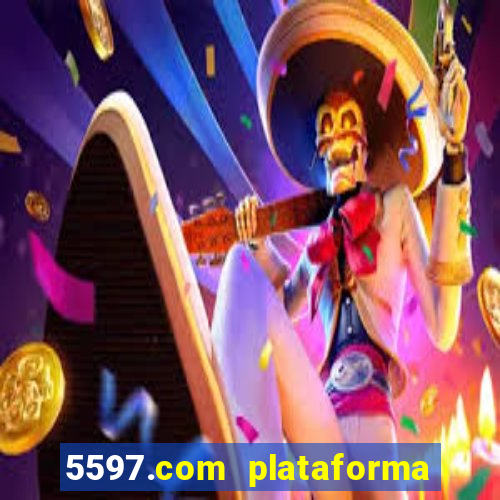 5597.com plataforma de jogos